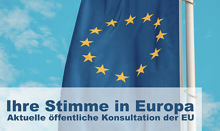 Ihre Stimme in Europa – Aktuelle öffentliche Konsultation der EU
